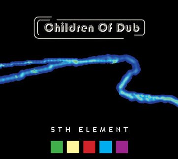 5th Element Children Of Dub
